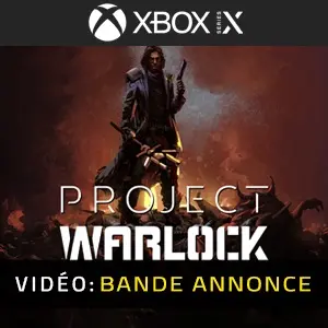 Project Warlock Xbox Series - Bande-annonce Vidéo