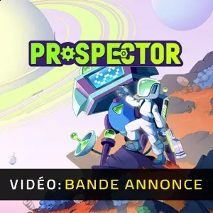 Prospector - Bande-annonce