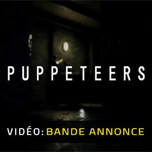 PUPPETEERS - Bande-annonce vidéo