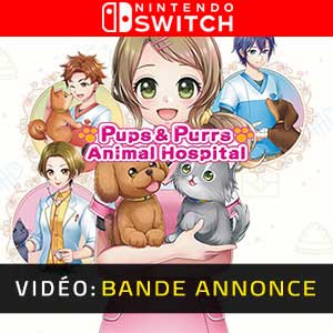 Pups and Purrs Animal Hospital Nintendo Switch Bande-annonce Vidéo
