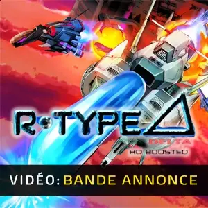 R-Type Delta: HD Boosted - Bande-annonce