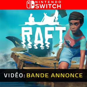 Raft Nintendo Switch - Bande-annonce vidéo