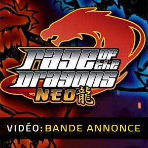 Rage Of The Dragons NEO - Bande-annonce Vidéo