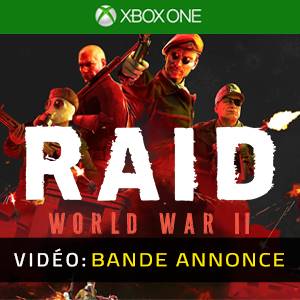 RAID: World War II Xbox One - Bande-annonce