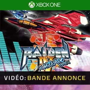 Raiden 4 x Mikado Remix Xbox One- Bande-annonce Vidéo