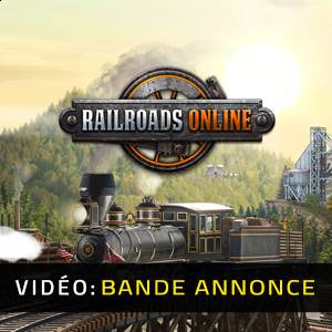 RAILROADS Online - Bande-annonce Vidéo