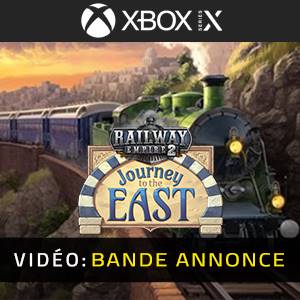 Railway Empire 2 Journey To The East Xbox Series - Bande-annonce