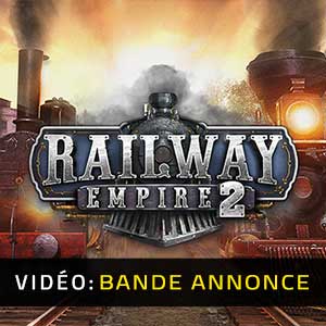 Railway Empire 2 - Bande-annonce Vidéo