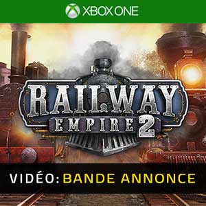 Railway Empire 2 Xbox One- Bande-annonce Vidéo