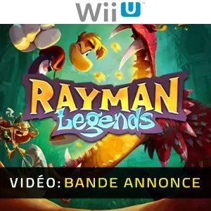 Rayman Legends Nintendo Wii U - Bande-annonce