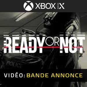 Ready Or Not Xbox Series X Bande-annonce Vidéo
