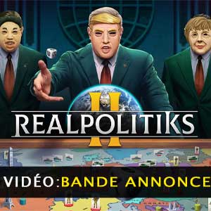 Realpolitiks 2 Video Trailer