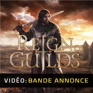 Reign of Guilds - Bande-annonce