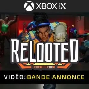 Relooted Xbox Series - Bande-annonce