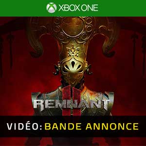 Remnant 2 Xbox One- Bande-annonce Vidéo