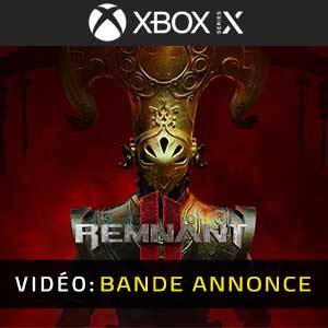 Remnant 2 Xbox Series- Bande-annonce Vidéo