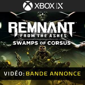 Remnant From the Ashes Swamps of Corsus Xbox Series - Trailer