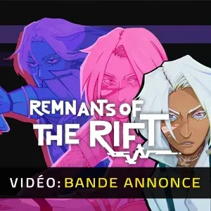 Remnants of the Rift - Bande-annonce vidéo