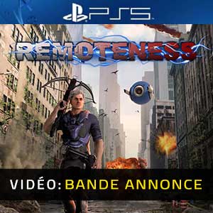 Remoteness PS5- Bande-annonce vidéo