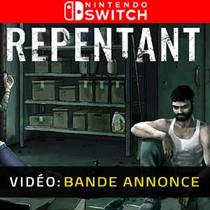 Repentant Nintendo Switch- Remorque