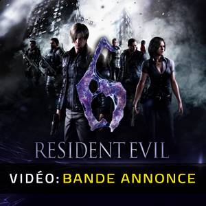 Resident Evil 6 Bande-annonce vidéo