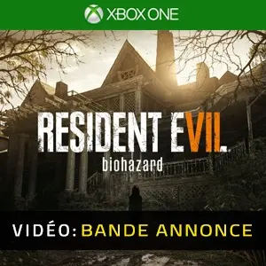 Resident Evil 7 Biohazard Xbox One - Bande-annonce vidéo