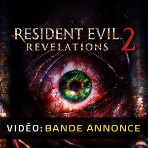 Resident Evil: Revelations 2 - Bande-annonce