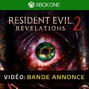 Resident Evil: Revelations 2 Xbox One - Bande-annonce