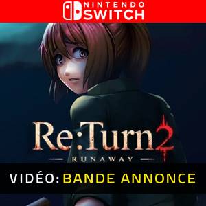 ReTurn 2 Runaway Vidéo de Bande-annonce
