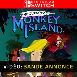 Return to Monkey Island Nintendo Switch- Bande-annonce vidéo