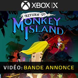Return to Monkey Island Xbox Series- Bande-annonce vidéo