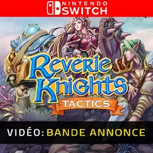 Reverie Knights Tactics Nintendo Switch - Bande-annonce