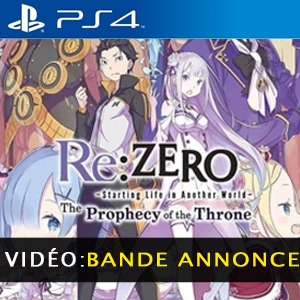 ReZERO -Starting Life in Another World- The Prophecy of the Throne PS4 Bande-annonce vidéo