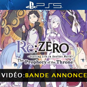 ReZERO -Starting Life in Another World- The Prophecy of the Throne PS5 Bande-annonce vidéo