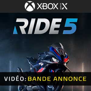 RIDE 5 Xbox Series- Bande-annonce Vidéo