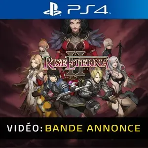Rise Eterna 2 PS4 - Bande-annonce