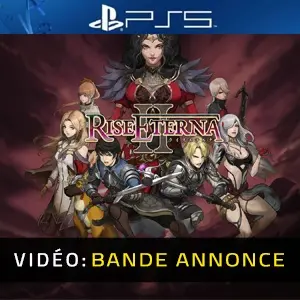Rise Eterna 2 PS5 - Bande-annonce