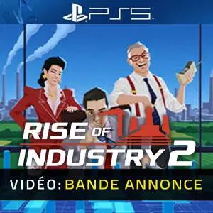 Rise of Industry 2 PS5 - Bande-annonce