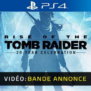 Rise of the Tomb Raider 20 Year Celebration PS4 Bande-annonce