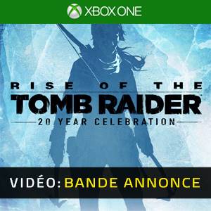 Rise of the Tomb Raider 20 Year Celebration Xbox One Bande-annonce