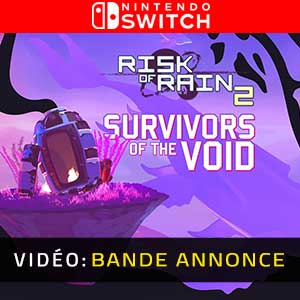 Risk of Rain 2 Survivors of the Void Nintendo Switch Bande-annonce Vidéo