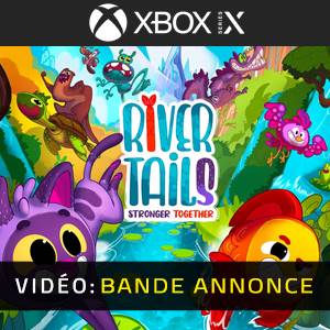 River Tails Stronger Together Xbox Series X - Bande-annonce vidéo