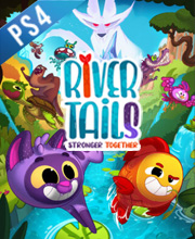 River Tails Stronger Together