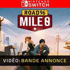 Road 96 Mile 0 Nintendo Switch- Bande-annonce Vidéo