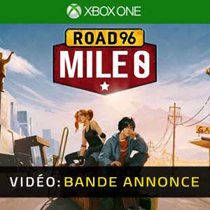 Road 96 Mile 0 Xbox One- Bande-annonce Vidéo