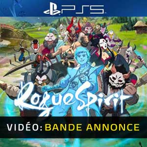 Rogue Spirit PS5- Bande-annonce Vidéo