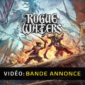 Rogue Waters - Bande-Annonce Vidéo
