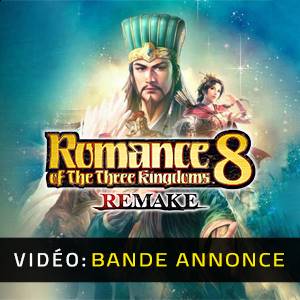 ROMANCE OF THE THREE KINGDOMS 8 REMAKE - Bande-annonce Vidéo