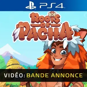 Roots of Pacha PS4 - Bande-annonce Vidéo