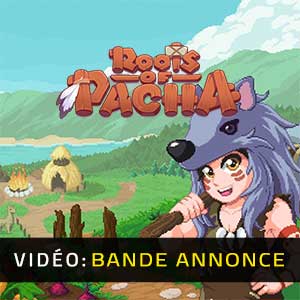 Roots of Pacha - Bande-annonce Vidéo